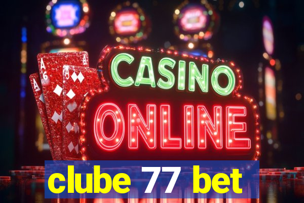 clube 77 bet
